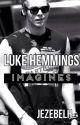 Luke Hemmings Imagines by jezebelh