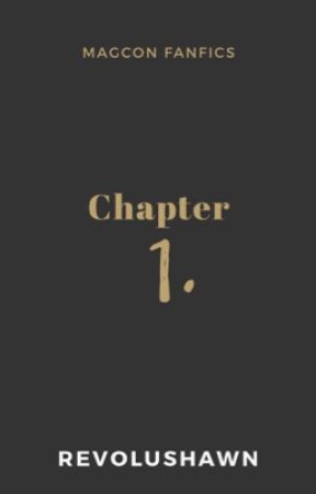 Chapter 1 (Magcon) by revolushawn