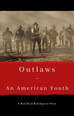 Outlaws - An American Youth - [Charles Smith x OC] cover