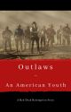 Outlaws - An American Youth - [Charles Smith x OC] by s_aned