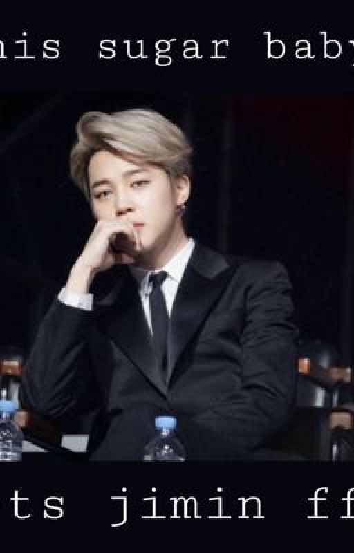 his sugar baby ( bts jimin ff  18 oneshot ) ( collab )  by samiffs