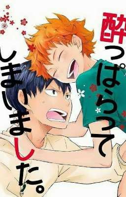 I got Drunk - Kagehina [Dojinshi ita] cover