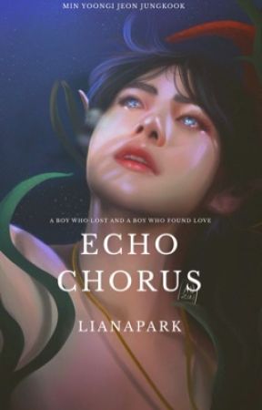 Echo Chorus [yoonkook] by lianaaapark