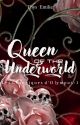 Queen of the Underworld || Sous contrat d'édition by emys_univers