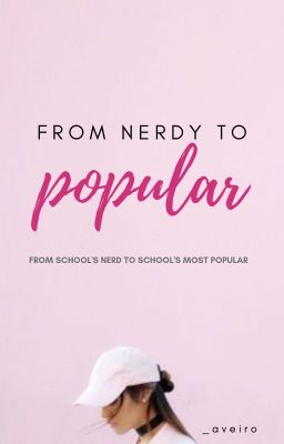 From Nerdy to Popular ✔ cover