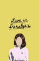 Live in paralysis (Completed) by Ercis8