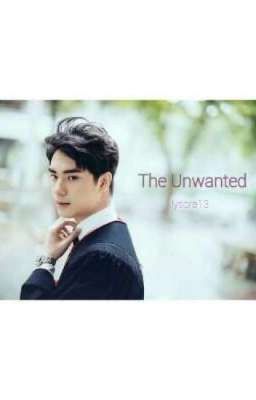 "The Unwanted"(Complete) cover