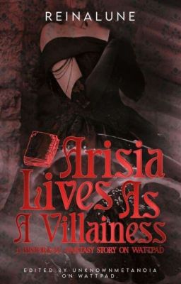 Arisia Lives As A Villainess ✔ cover