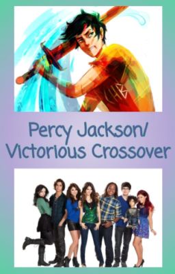 Percy Jackson/Victorious Crossover cover