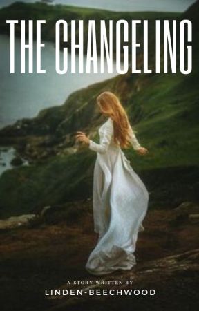 The Changeling by linden-beechwood