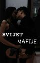 Svijet Mafije☑️ by yoursmile12344467