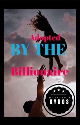 Adopted by the  Billionaire✔️  cover