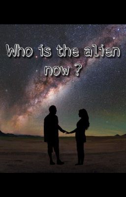 Who is the Alien now? cover