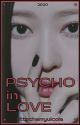 psycho in love | izone mystery au by httpcherryulcola