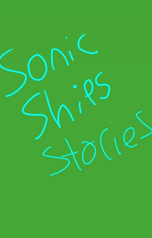 Sonic ships Stories by TangerbreeSunrise