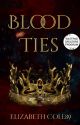 Blood Ties (Blood Lust Sequel)--COMPLETED by ElizabethCole89