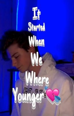 It Started When We Where Younger💘 cover