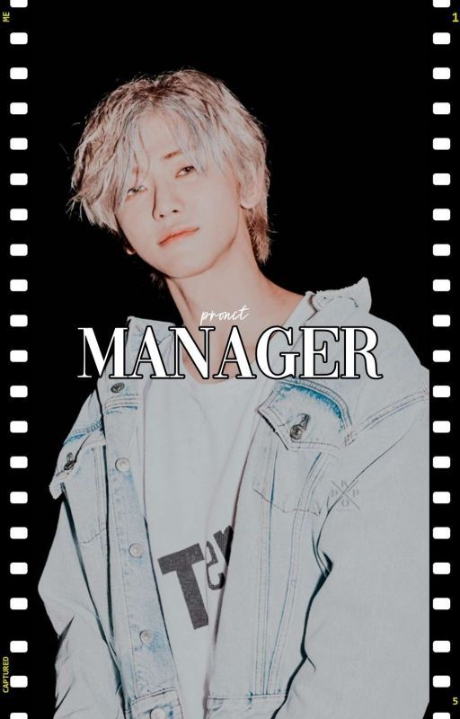 manager ° nct dream x reader by PR0NCT