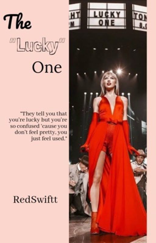 The "Lucky" One by RedSwiftt_13