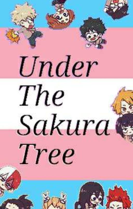  Under the Sakura Tree /Bnha x Oc chatfic and Fanfic by Bnha_Kitten