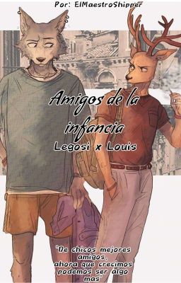 Amigos de la infancia | Legosi x Louis | Beastars Yaoi  18| cover