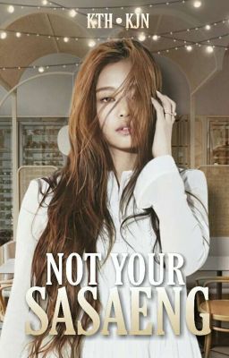 Not Your Sasaeng || TAENNIE FF cover