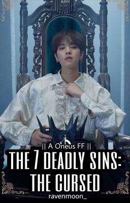 The 7 Deadly Sins: The Cursed || Oneus FF cover