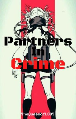 Partners In Crime: Himiko Toga x FEM! Reader cover