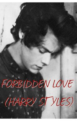 Forbidden love (harry fan fic) cover