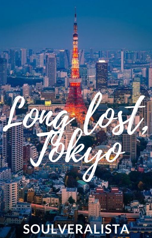 Long lost, Tokyo. by soulveralista