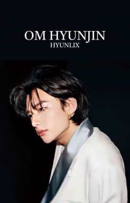 om hyunjin [ ✔ ] cover