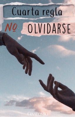 Cuarta regla: no olvidarse  cover