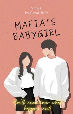 Mafia's Babygirl [Hiatus] cover