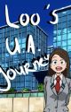 Loo's U.A. Journey, My hero academia story by Simflo5115