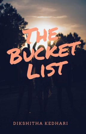 The Bucket List (ON HOLD) by Nialler_2008