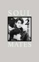 Soulmates 2 ✓ by re_ixm