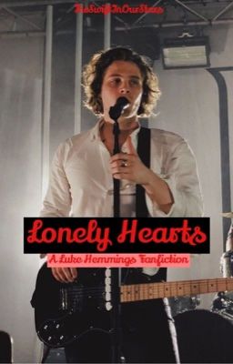 Lonely Hearts - Luke Hemmings cover