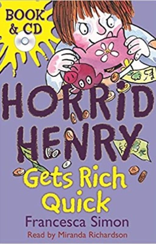 Horrid Henry gets rich quick by Dinethisam