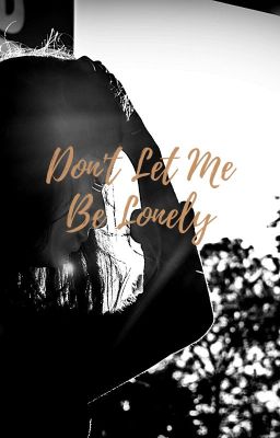 Don't Let Me Be Lonely cover