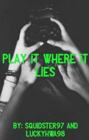 Play It Where It Lies by _StarSquad_