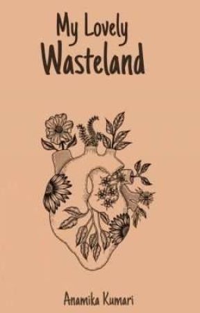 My Lovely Wasteland by juustanaaa