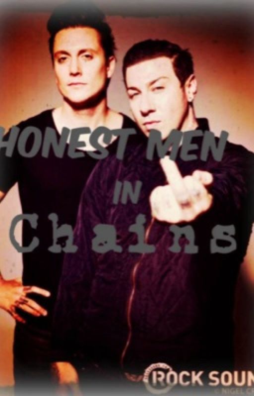 Honest Men In Chains(A Zacky Vengeance and Synyster Gates Love Story) by Serenity264