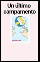 Un Último Campamento - Haikyuu by vickyjv_uwu