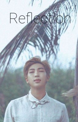 Reflection (Kim Namjoon x Reader) cover