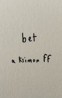 Bet || Ksimon cover