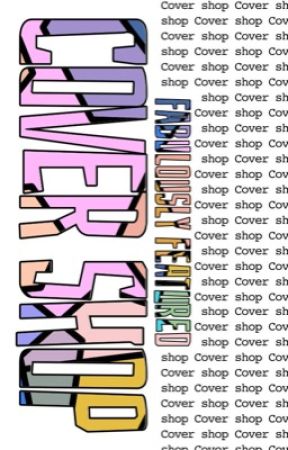 COVER SHOP by FabulouslyFeatured