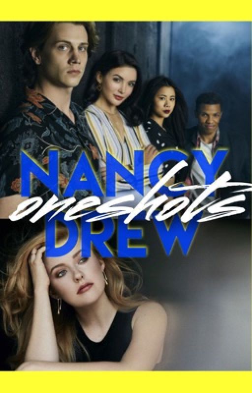 Nancy Drew Oneshots by DamonWhitlock