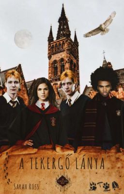 A Tekergő lánya - Harry Potter fanfiction cover