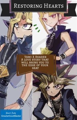 (Yami X reader) Restoring Hearts(COMPLETE) cover