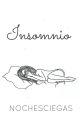 Insomnio by nochesciegas